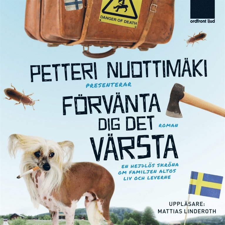 Petteri Nuottimäki - Förvänta dig det värsta, Ljudbok