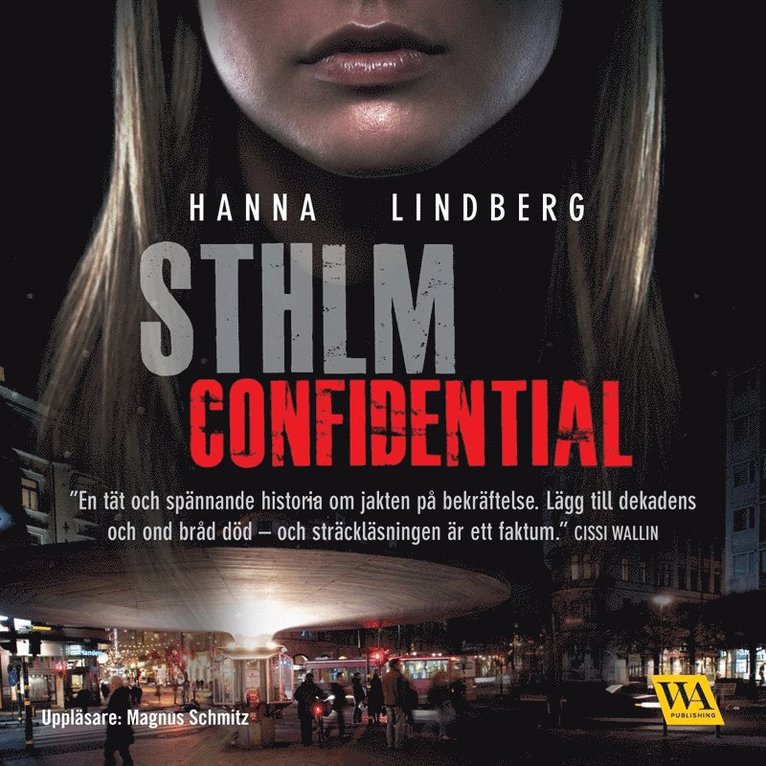Hanna Lindberg - STHLM Confidential, Ljudbok