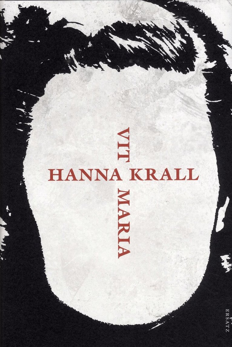Hanna Krall - Vit Maria, Inbunden