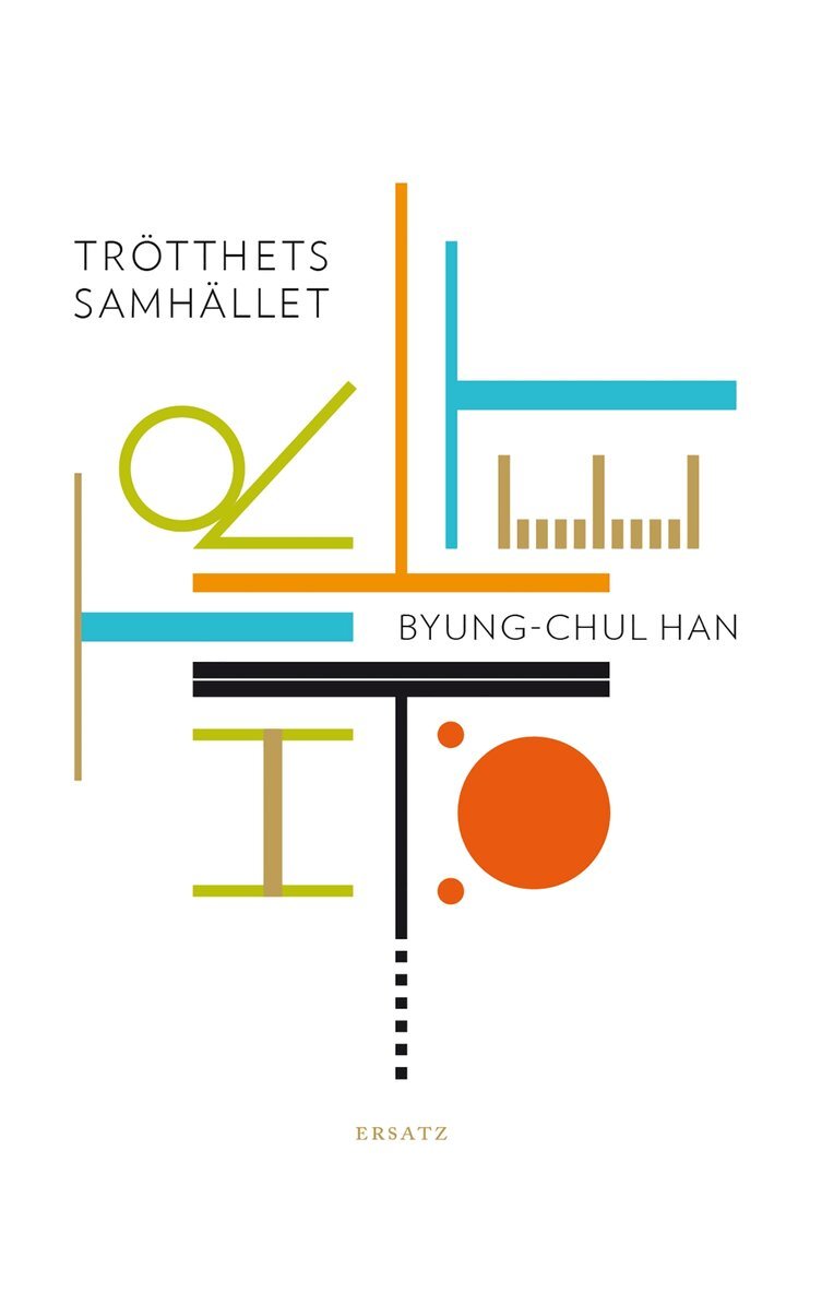 Byung-Chul Han - Trötthetssamhället, E-bok