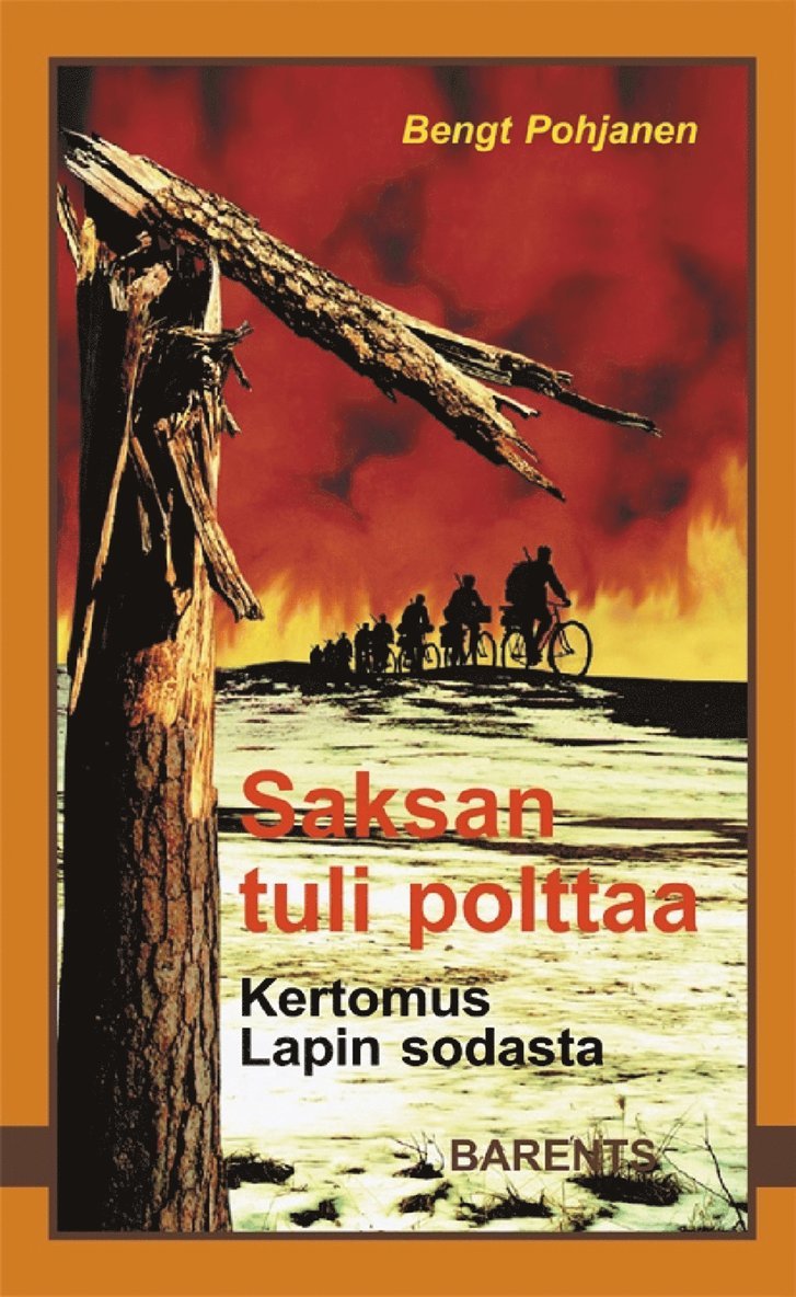 Bengt Pohjanen - Saksan tuli polttaa, E-bok