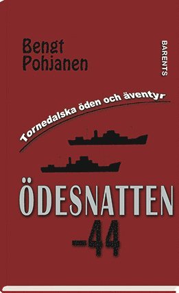 Bengt Pohjanen - Ödesnatten -44, E-bok