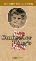 The Smuggler King's Son