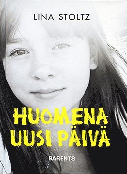 Lina Stoltz - Huomena uusi päivä, E-bok