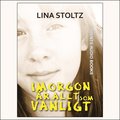 Imorgon är allt som vanligt