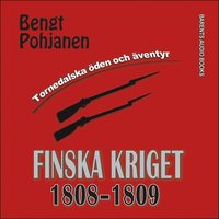 e-Bok Finska kriget 1808 1809 <br />                        Ljudbok