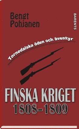 Bengt Pohjanen - Finska kriget 1808-1809, E-bok