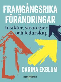 e-Bok Framgångsrika förändringar  insikter, strategier och ledarskap