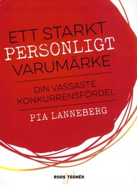 e-Bok Ett starkt personligt varumärke  din vassaste konkurrensfördel