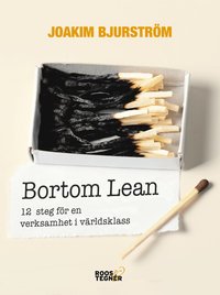 e-Bok Bortom Lean  12 steg för en verksamhet i världsklass