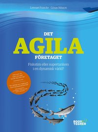 e-Bok Det agila företaget  fiskstim eller supertankers i en dynamisk värld?