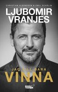 Ljubomir Vranjes : Jag vill bara vinna