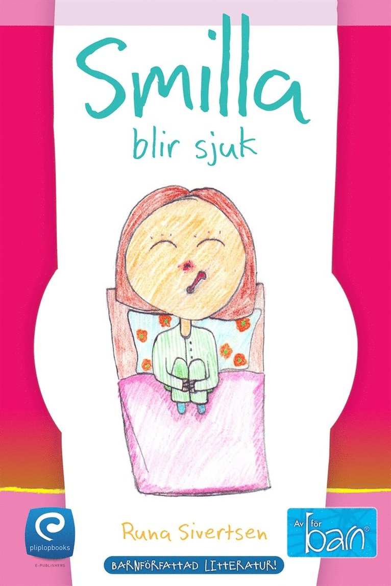 Runa Sivertsen - Smilla blir sjuk, E-bok