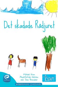 e-Bok Det skadade rådjuret <br />                        E bok