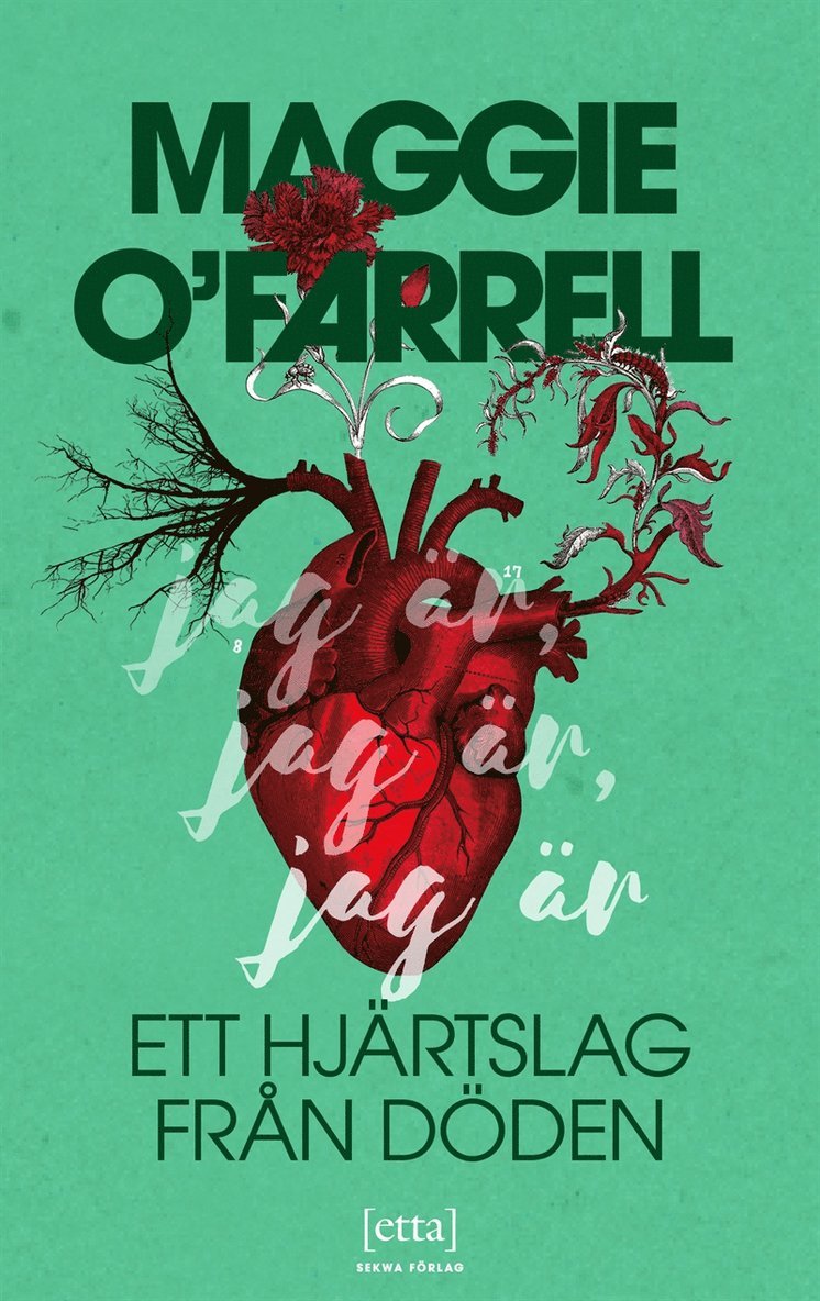 Maggie O'Farrell - Jag är, jag är, jag är : ett hjärtslag från döden, Ljudbok