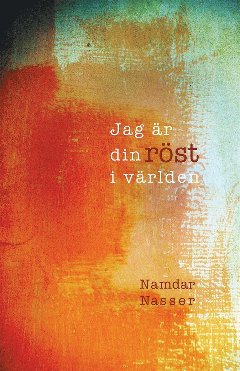 Namdar Nasser - Jag är din röst i världen, E-bok