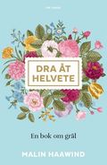 Dra �t helvete : en bok om gr�l