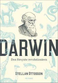 e-Bok Darwin  den försynte revolutionären