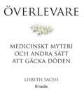 verlevare : medicinskt myteri och andra stt att gcka dden