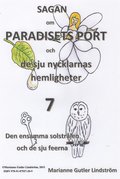 Sagan om Paradisets Port 7  Den ensamma solstrlen och de sju feerna