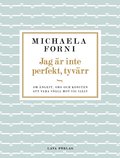 Jag är inte perfekt, tyvärr