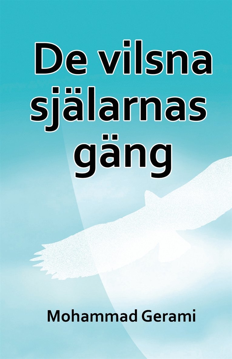 Mohammad Gerami - De vilsna själarnas gäng, E-bok