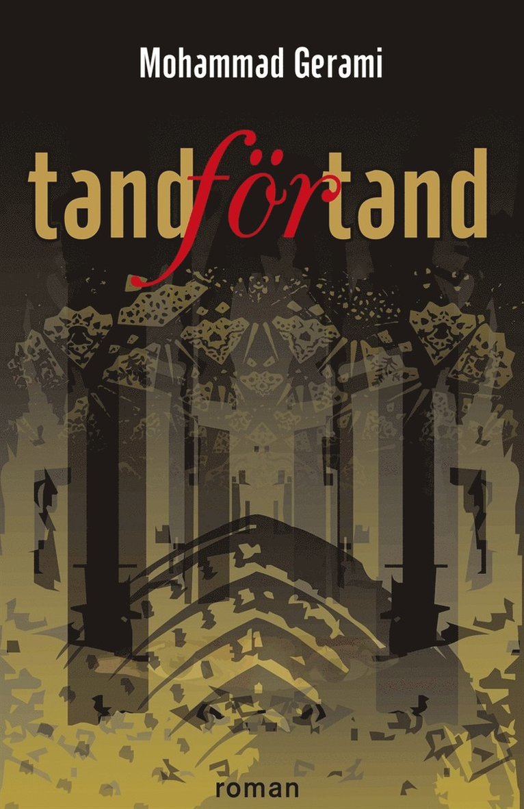 Mohammad Gerami - Tand för tand, E-bok