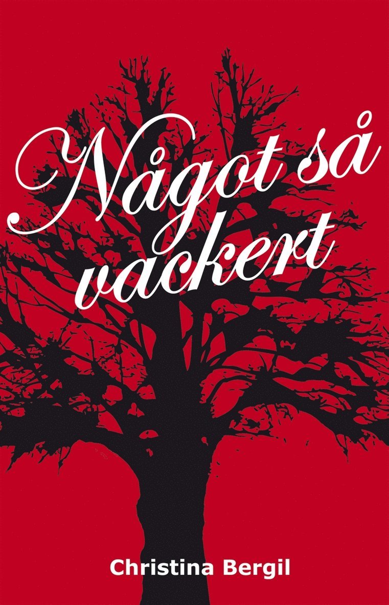 Christina Bergil - Något så vackert, E-bok