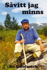 Bo Lundmark - Såvitt jag minns, Häftad