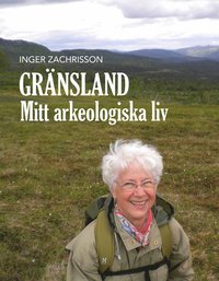 e-Bok Gränsland  mitt arkeologiska liv