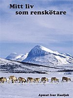 e-Bok Mitt liv som renskötare <br />                        Storpocket