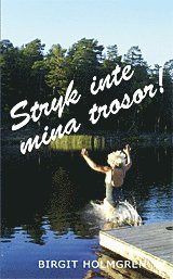 e-Bok Stryk inte mina trosor!