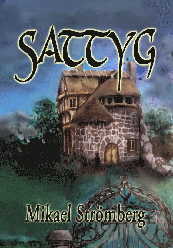 Mikael Strömberg - Sattyg, Häftad