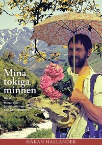 Mina tokiga minnen. Del 2, Resor i  Sovjetunionen 1966-1975