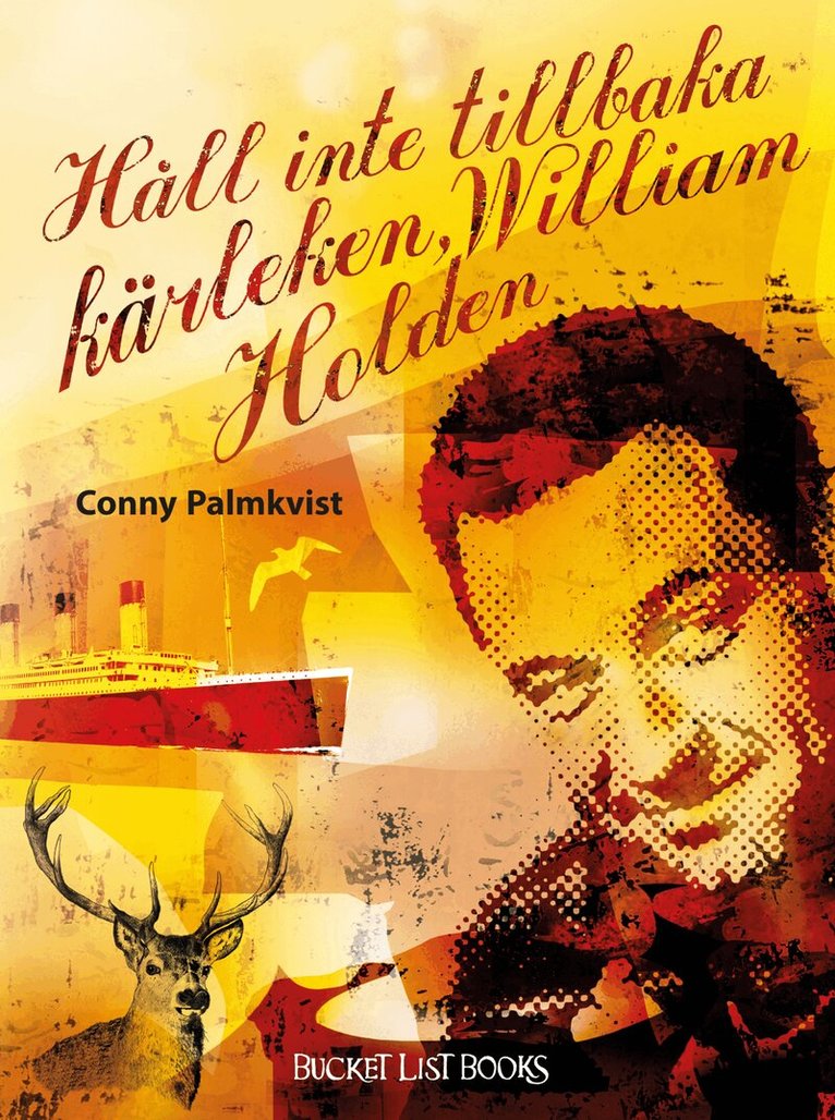 Conny Palmkvist - Håll inte tillbaka kärleken, William Holden, Häftad
