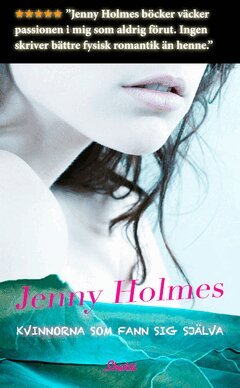 Jenny Holmes - Kvinnorna som fann sig själva, E-bok