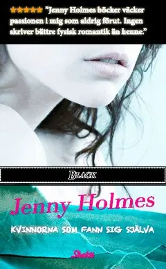 Jenny Holmes - Kvinnorna som fann sig själva, Häftad