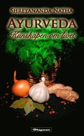 Ayurveda : kunskapen om livet