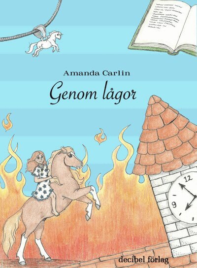 Amanda Carlin - Genom lågor, Inbunden