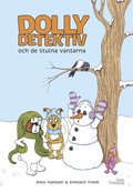 Dolly Detektiv och de stulna vantarna