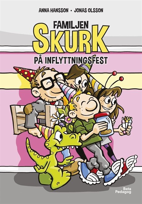 Anna Hansson - Familjen Skurk på inflyttningsfest, Inbunden