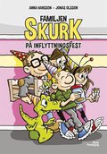 Familjen Skurk p inflyttningsfest