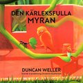 Den krleksfulla myran