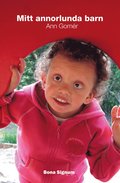 Mitt annorlunda barn