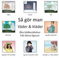 S� g�r man - v�der och kl�der, en ask med �tta bildber�ttelser
