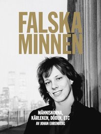 e-Bok Falska minnen  människorna, kärleken, döden, ETC