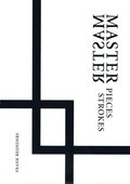Frank Reijnders - Masterpieces/ Masterstrokes