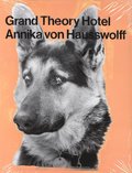 Annika Von Hausswolff - Grand Theory Hotel