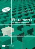 Ett ramverk fr innovationspolitiken