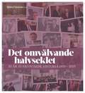 Det omvlvande halvseklet - 50 r av ekonomisk historia